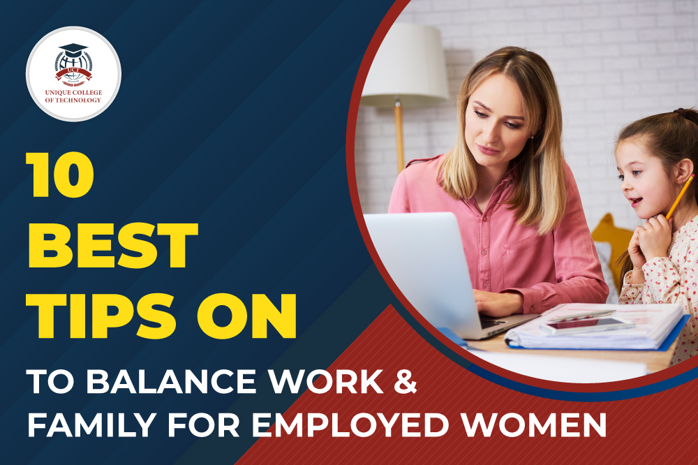 The 10 Best Tips on How to Balance Work & Family for Employed Women