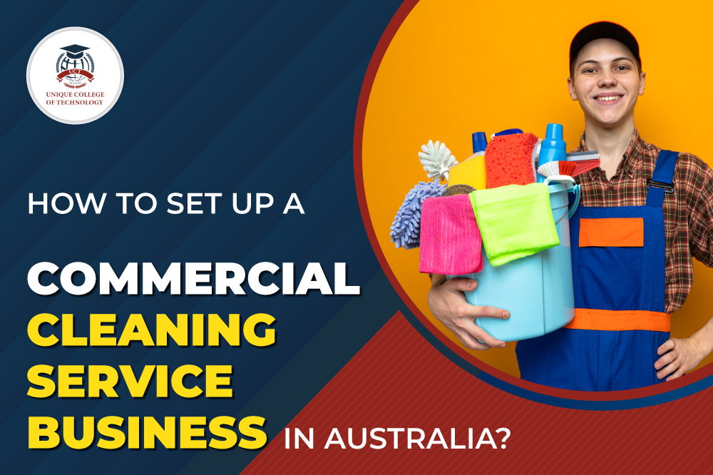 How to Set Up a Commercial Cleaning Service Business in Australia?