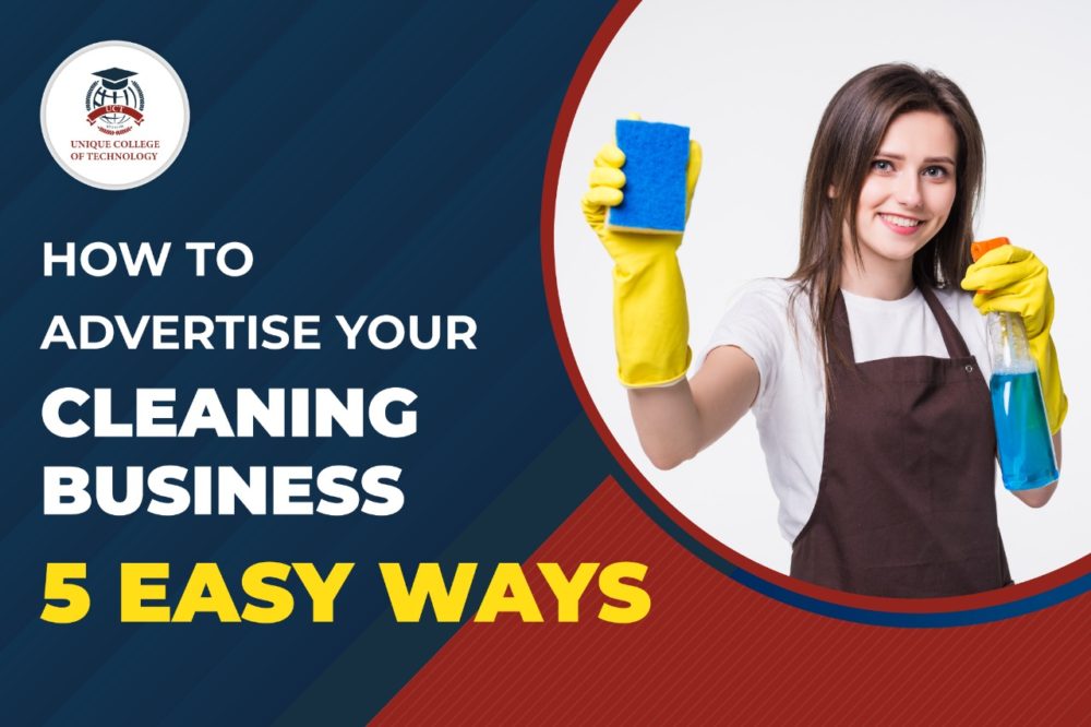 How to Advertise your Cleaning Business – 5 Easy Ways